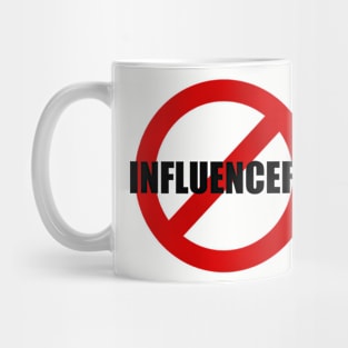 Cancel influencers Mug